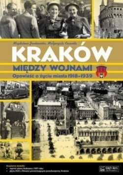 Kraków między wojnami + Płyta CD