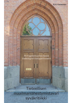 Tieteellisen maailmanlähestymistavan syväkritiikki