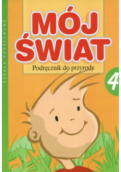 Augustyniak Michał - Mój świat 4 Podręcznik do przyrody