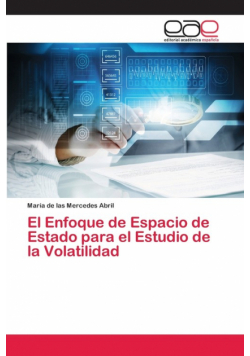 El Enfoque de Espacio de Estado para el Estudio de la Volatilidad