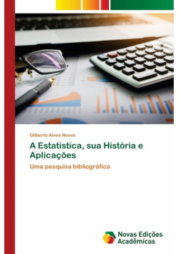 A Estatística, sua História e Aplicações