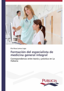 Formación del especialista de medicina general integral