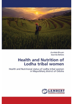 Health and Nutrition of Lodha tribal women