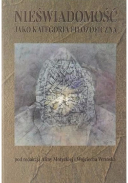 Nieświadomość jako kategoria filozoficzna