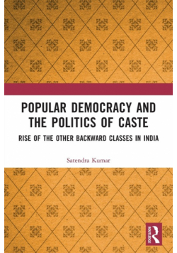 Popular Democracy and the Politics of Caste