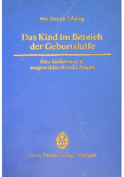 Das Kind im Bereich der Geburtshilfe