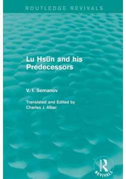Lu Hsün and his Predecessors