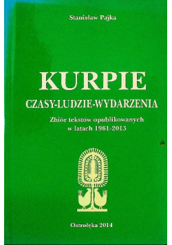 Kurpie Czasy ludzie wydarzenia