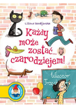 Każdy może zostać czarodziejem