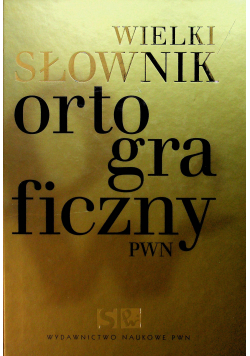 Wielki słownik ortograficzny PWN