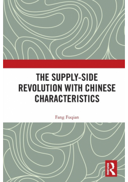 The Supply-side Revolution with Chinese Characteristics