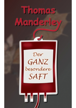 Der ganz besondere Saft