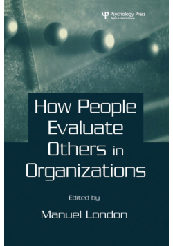 How People Evaluate Others in Organizations