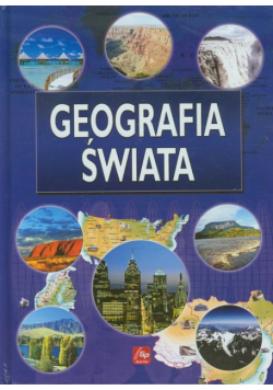 Geografia świata Ilustrowana encyklopedia
