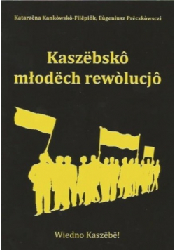 Kaszebsko młodech rewolucjo