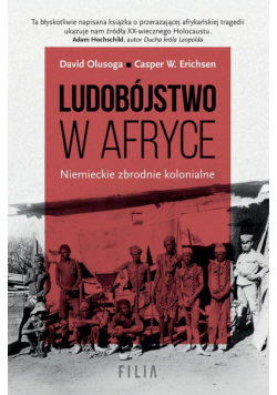 Ludobójstwo w Afryce Niemieckie zbrodnie kolonialne