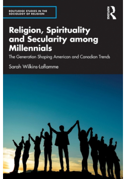 Religion, Spirituality and Secularity among Millennials