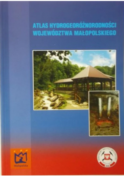 Atlas hydrogeoróżnorodności Województwa Małopolskiego
