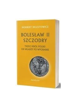 Bolesław II Szczodry, trzeci król Polski...