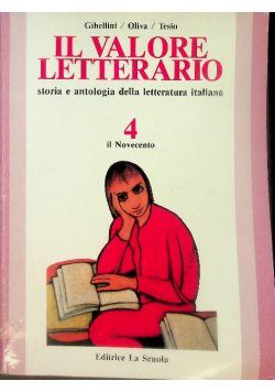 Il valore letterario 4 il novecento