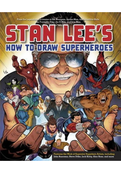 Stan Lee's How to Draw Superheroes