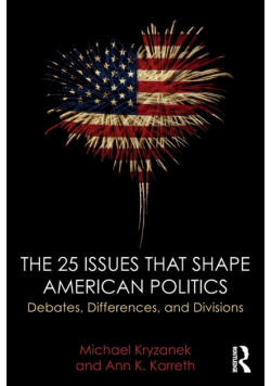 The 25 Issues that Shape American Politics