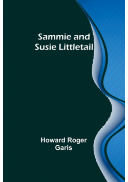 Sammie and Susie Littletail