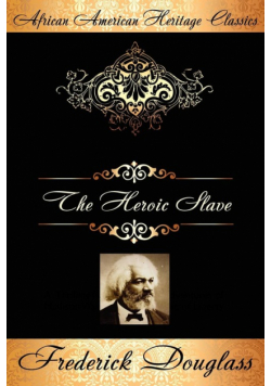 The Heroic Slave