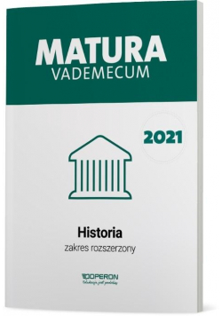 Matura 2021 Historia Vademecum ZR OPERON