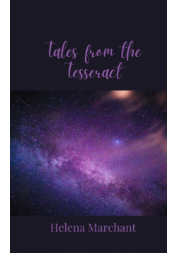 Tales from the Tesseract