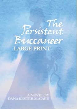 The Persistent Buccaneer LARGE PRINT