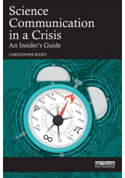 Science Communication in a Crisis