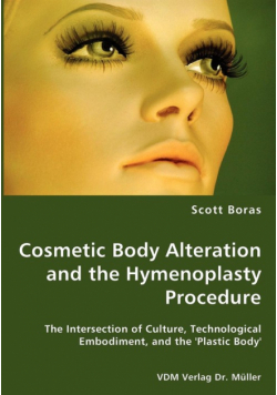 Cosmetic Body Alteration and the Hymenoplasty Procedure