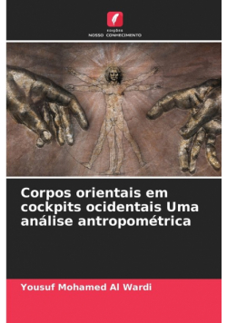 Corpos orientais em cockpits ocidentais Uma análise antropométrica