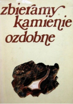 Zbieramy kamienie ozdobne
