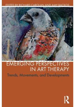 Emerging Perspectives in Art Therapy