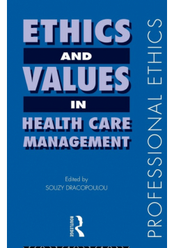 Ethics and Values in Healthcare Management