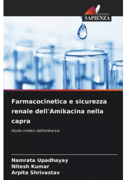 Farmacocinetica e sicurezza renale dell'Amikacina nella capra