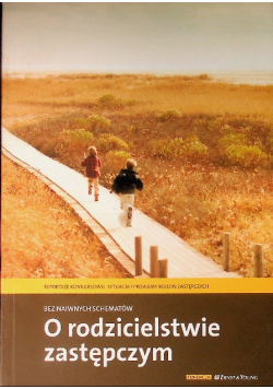 O rodzicielstwie zastępczym