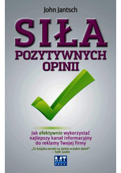 Siła pozytywnych opinii