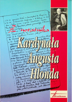 Z notatnika Kardynała Augusta Hlonda