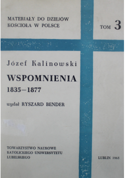 Wspomnienia 1835 - 1877 Tom 3