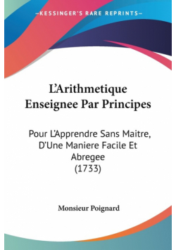 L'Arithmetique Enseignee Par Principes