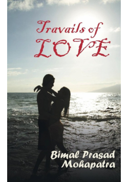 Travails of Love