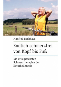 Endlich schmerzfrei von Kopf bis Fuß