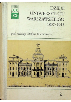Dzieje Uniwersytetu Warszawskiego 1807-1915