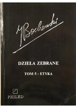 Bocheński dzieła zebrane tom 5