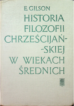 Historia filozofii chrześcijańskiej w wiekach średnich