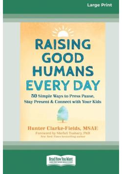 Raising Good Humans Every Day