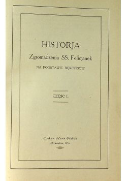 Historja zgromadzenia SS Felicjanek 1924 r